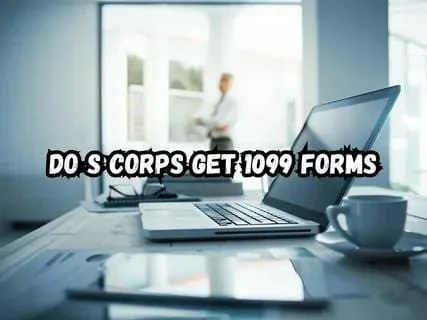 Do S Corps get 1099