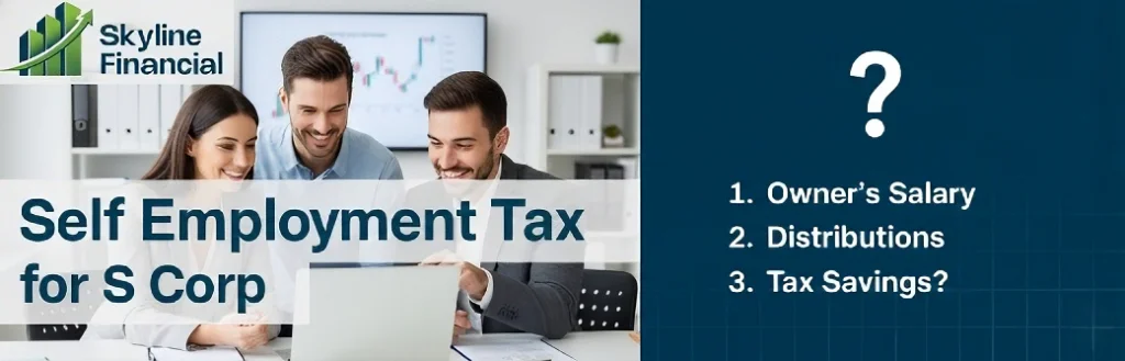 Self employment tax for S corp